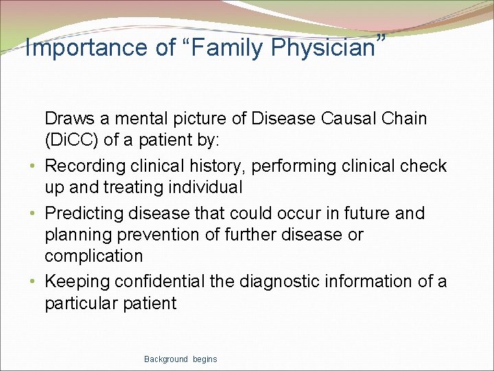 Importance of “Family Physician” Draws a mental picture of Disease Causal Chain (Di. CC)