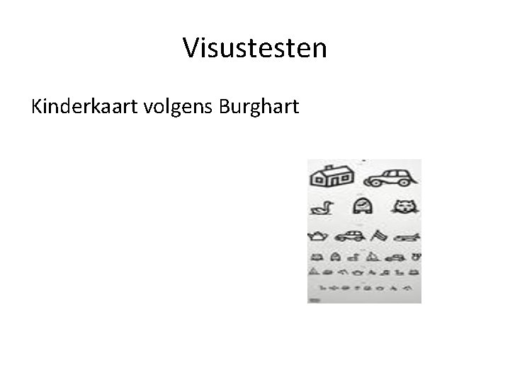 Visustesten Kinderkaart volgens Burghart 