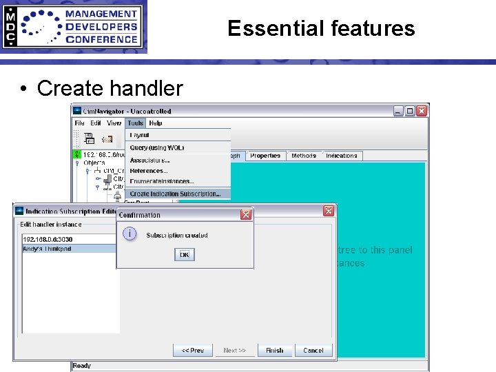 Essential features • Create handler 