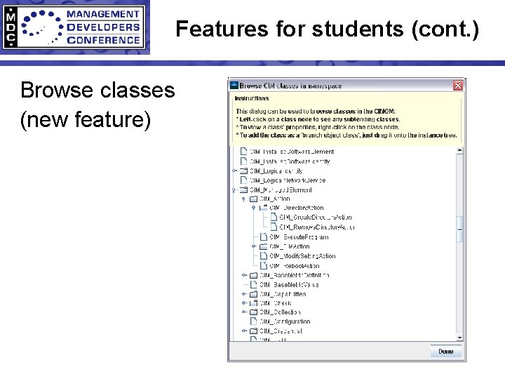 Features for students (cont. ) Browse classes (new feature) 