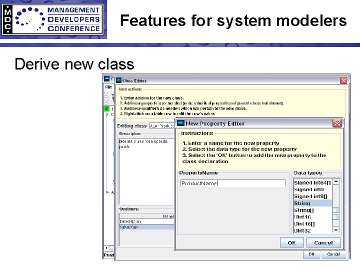 Features for system modelers Derive new class 