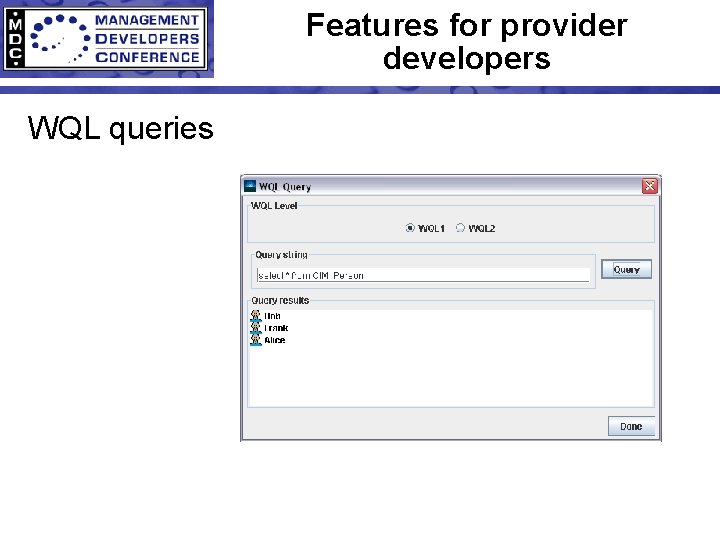 Features for provider developers WQL queries 