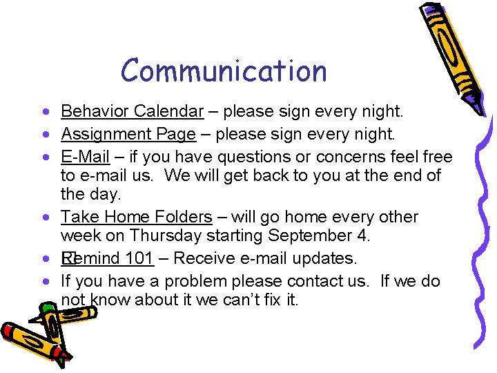 Communication · Behavior Calendar – please sign every night. · Assignment Page – please