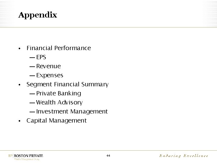 Appendix • Financial Performance ― EPS ― Revenue ― Expenses • Segment Financial Summary