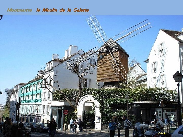 Montmartre le Moulin de la Galette 