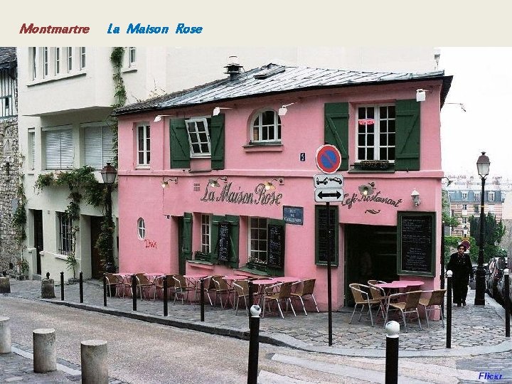 Montmartre La Maison Rose 