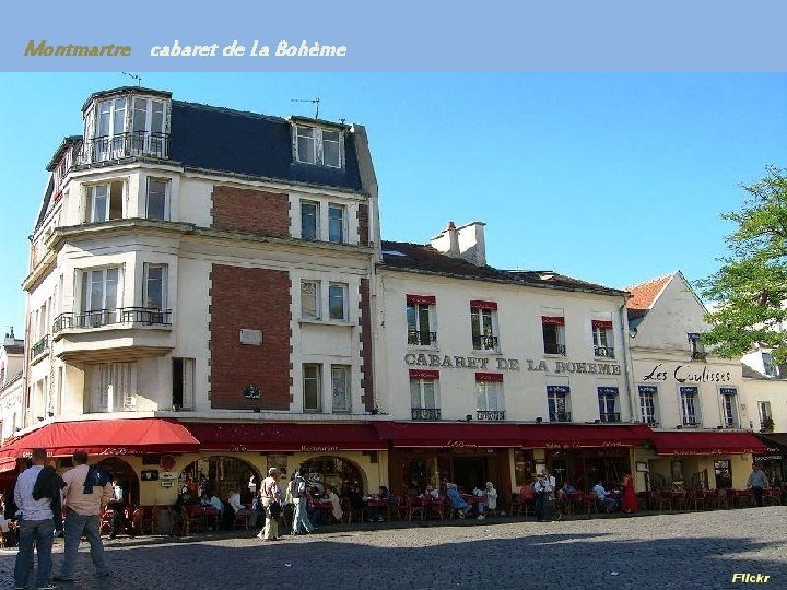 Montmartre cabaret de La Bohème 