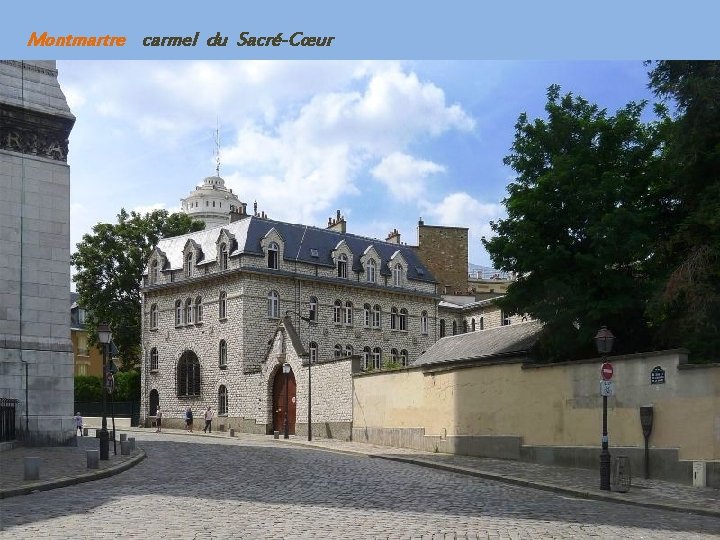 Montmartre carmel du Sacré-Cœur 