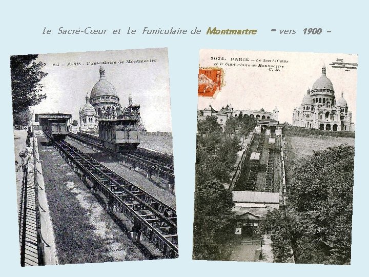 Le Sacré-Cœur et Le Funiculaire de Montmartre - vers 1900 - 