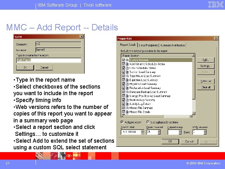 IBM Software Group | Tivoli software MMC – Add Report -- Details • Type