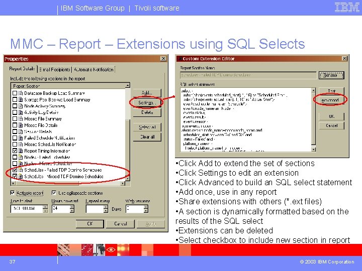 IBM Software Group | Tivoli software MMC – Report – Extensions using SQL Selects