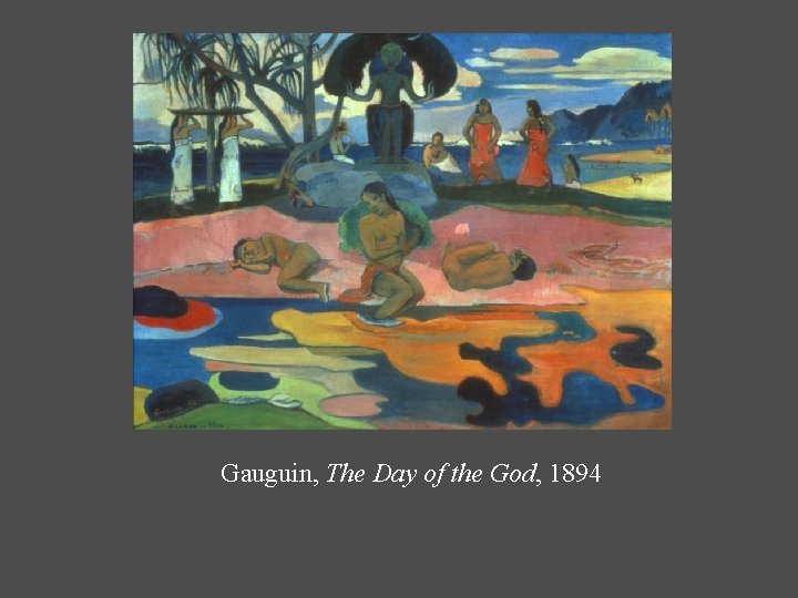 Gauguin, The Day of the God, 1894 