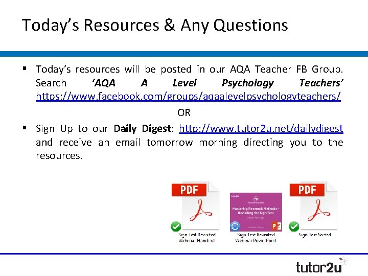 Today’s Resources & Any Questions § Today’s resources will be posted in our AQA Today’s Resources & Any Questions § Today’s resources will be posted in our AQA