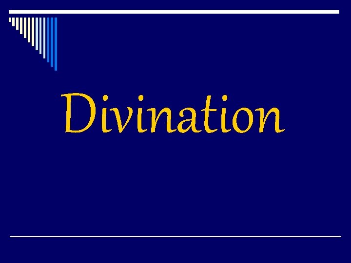 Divination 