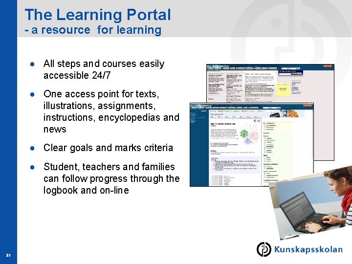 The Learning Portal - a resource for learning ● All steps and courses easily