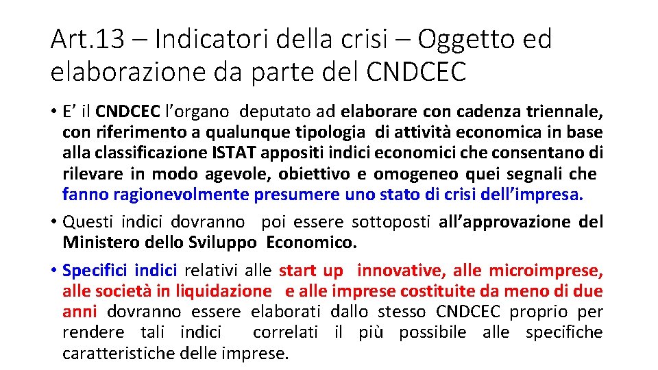 Art. 13 – Indicatori della crisi – Oggetto ed elaborazione da parte del CNDCEC