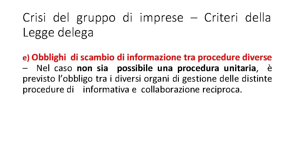 Crisi del gruppo di imprese – Criteri della Legge delega e) Obblighi di scambio