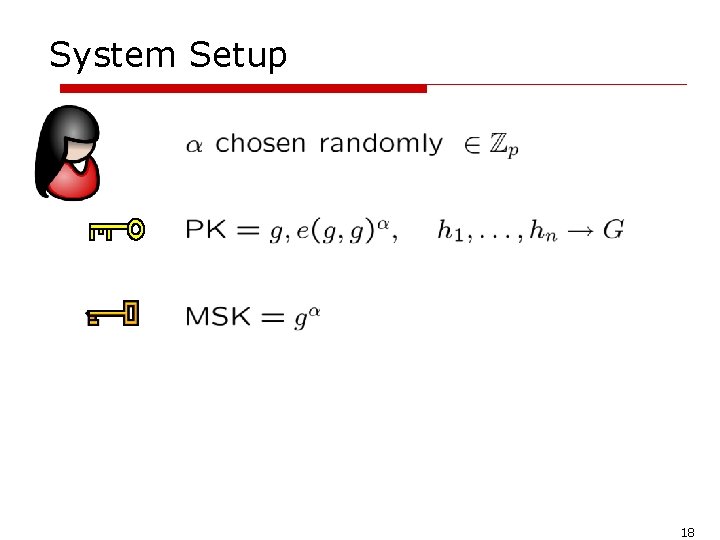 System Setup 18 