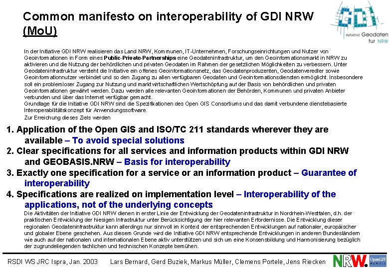 Common manifesto on interoperability of GDI NRW (Mo. U) In der Initiative GDI NRW