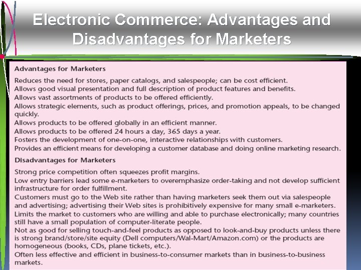 Electronic Commerce: Advantages and Disadvantages for Marketers Mc. Graw-Hill/Irwin © 2009 The Mc. Graw-Hill