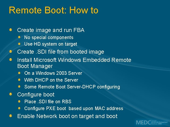 Remote Boot: How to Create image and run FBA No special components Use HD