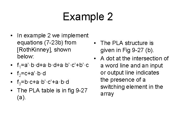 Example 2 • In example 2 we implement equations (7 -23 b) from •