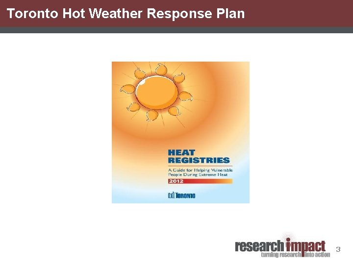 Toronto Hot Weather Response Plan 3 