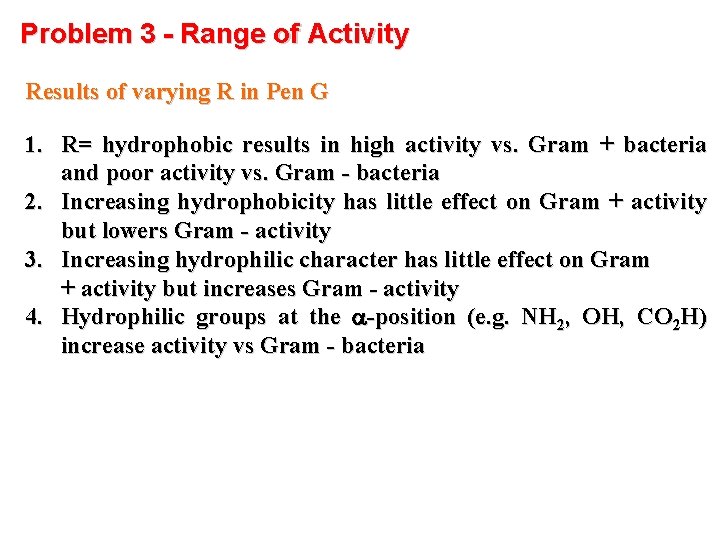 Problem 3 - Range of Activity Results of varying R in Pen G 1.