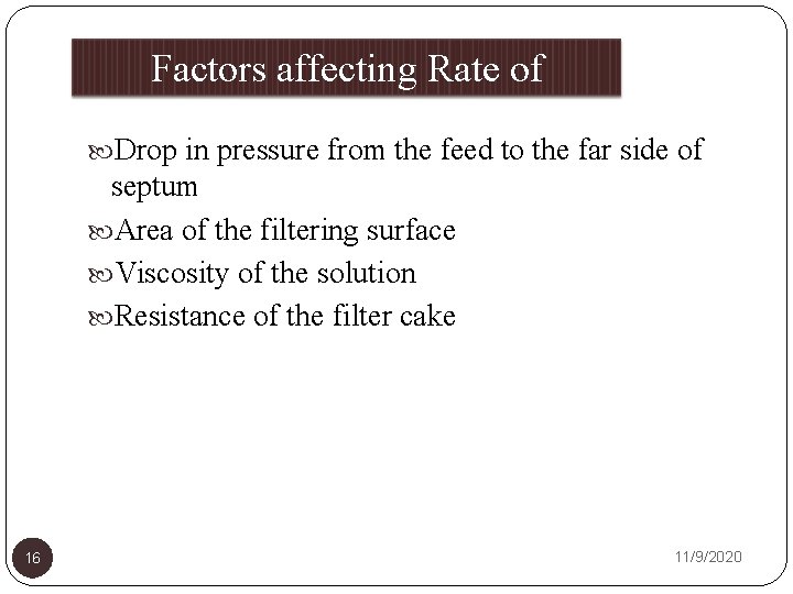 Filtration By Sidra Jabeen Department of Chemical Engineering
