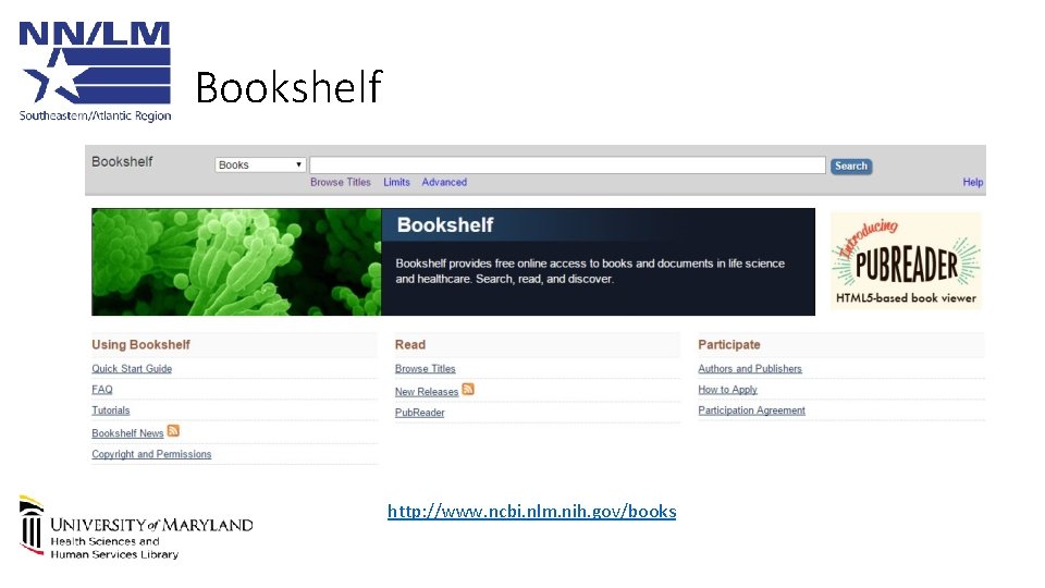 Bookshelf http: //www. ncbi. nlm. nih. gov/books 