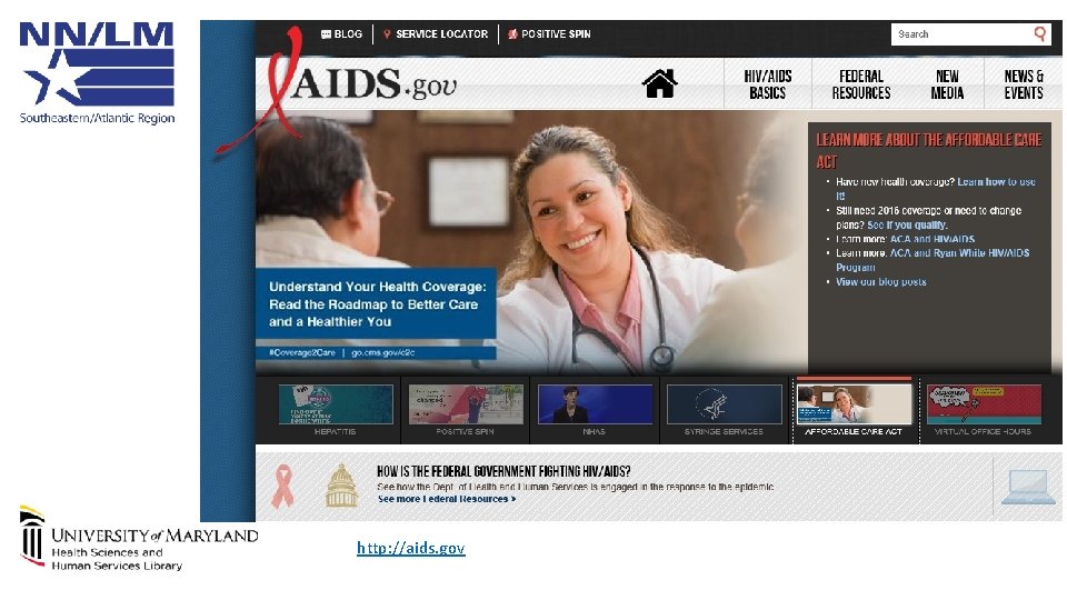Aids. gov http: //aids. gov 