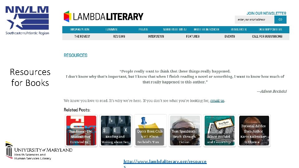 Resources for Books http: //www. lambdaliterary. org/resource 