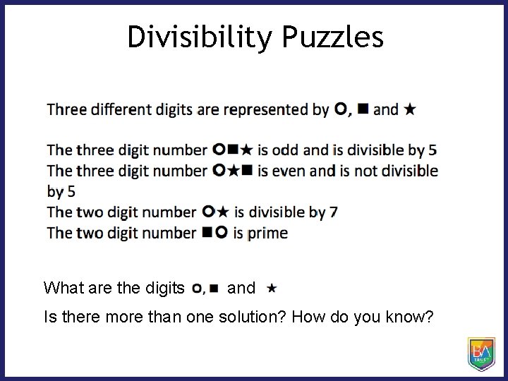 Divisibility Puzzles What are the digits and Is there more than one solution? How