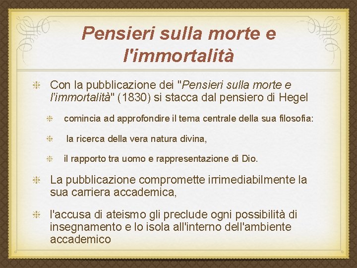 Pensieri sulla morte e l'immortalità Con la pubblicazione dei "Pensieri sulla morte e l'immortalità"