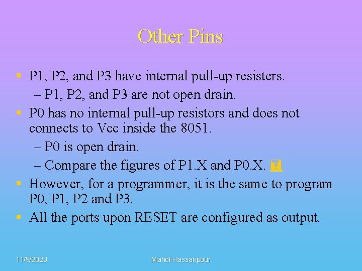 Other Pins § P 1, P 2, and P 3 have internal pull-up resisters.