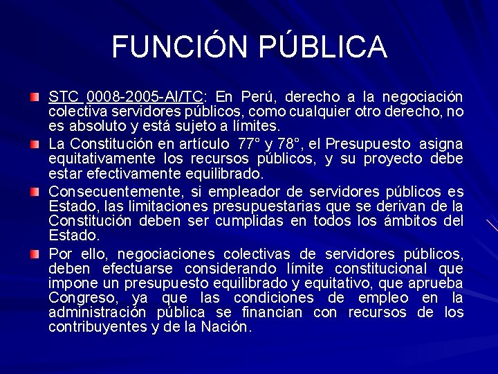 FUNCIÓN PÚBLICA STC 0008 -2005 -AI/TC: En Perú, derecho a la negociación colectiva servidores