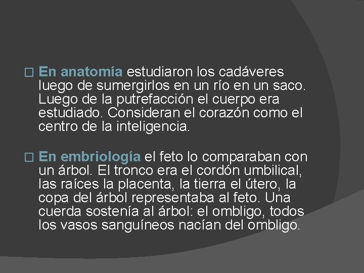 � En anatomía estudiaron los cadáveres luego de sumergirlos en un río en un