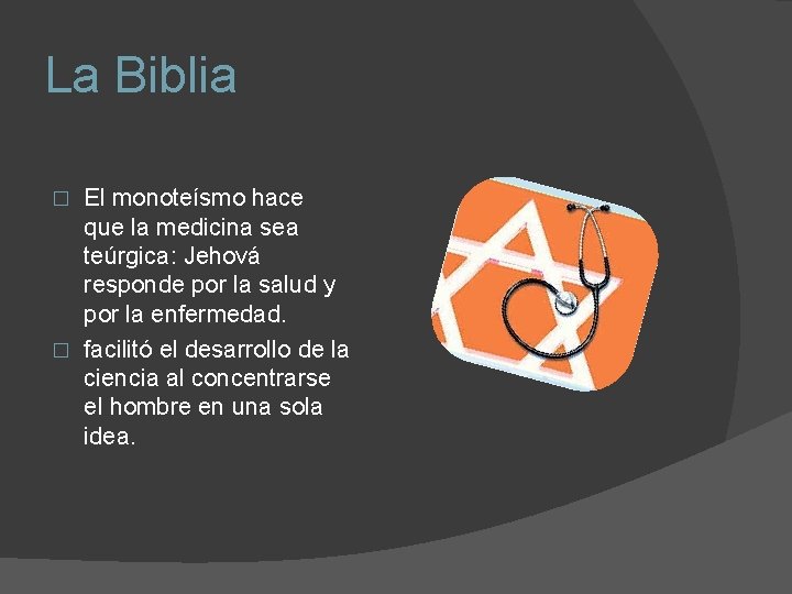 La Biblia El monoteísmo hace que la medicina sea teúrgica: Jehová responde por la