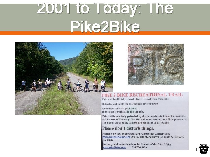 2001 to Today: The Pike 2 Bike 11 