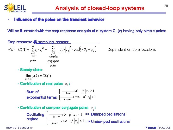 20 Analysis of closed-loop systems • Influence of the poles on the transient behavior
