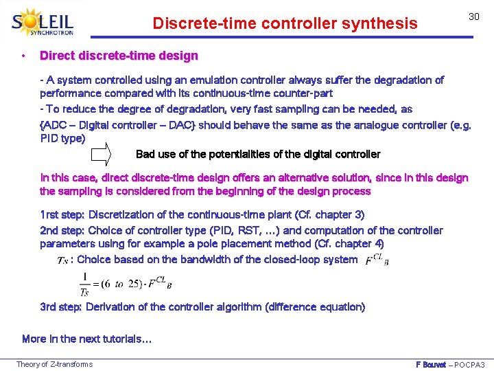 Discrete-time controller synthesis • 30 Direct discrete-time design - A system controlled using an
