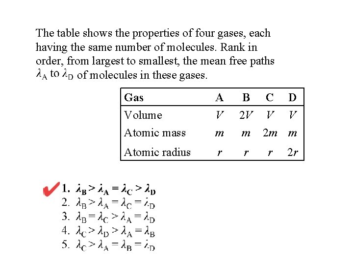 The table shows the properties of four gases, each having the same number of