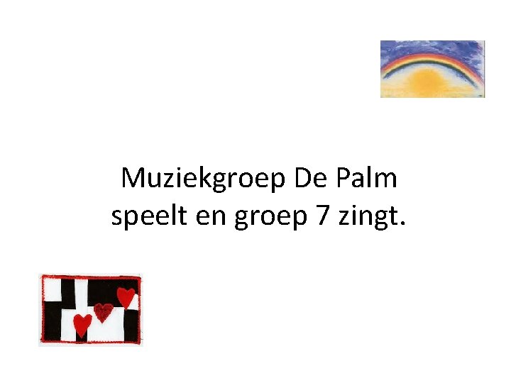 Muziekgroep De Palm speelt en groep 7 zingt. 