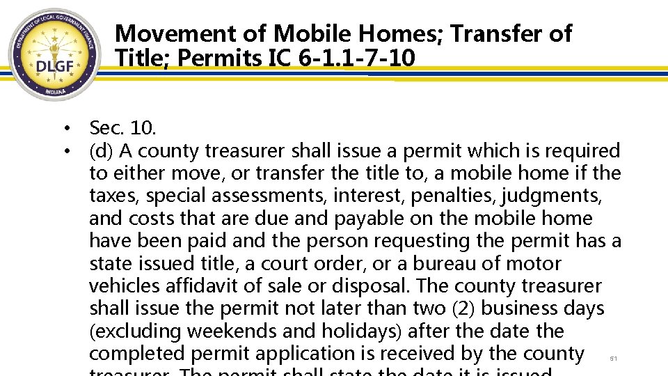 Movement of Mobile Homes; Transfer of Title; Permits IC 6 -1. 1 -7 -10