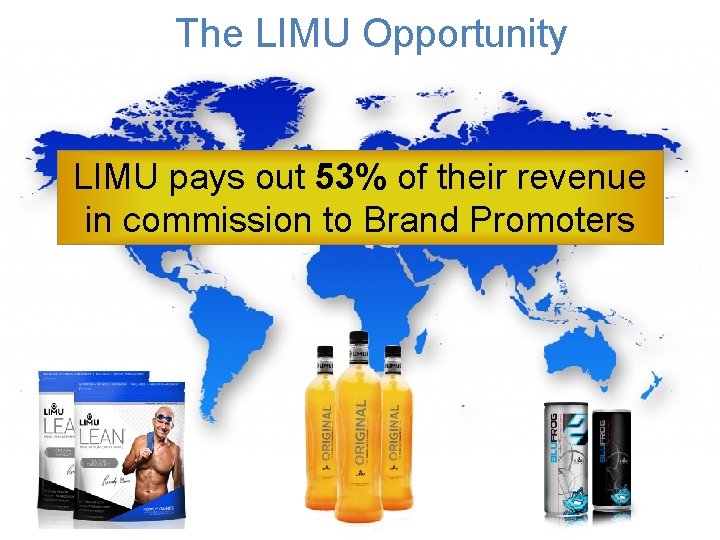 The LIMU Opportunity LIMU pays out 53% of their revenue in commission to Brand