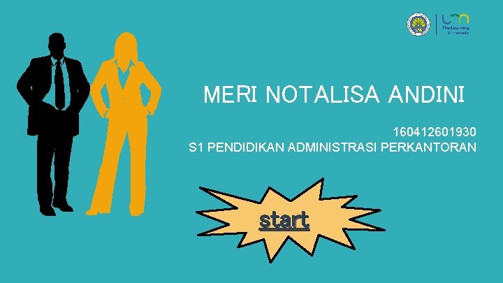 MERI NOTALISA ANDINI 160412601930 S 1 PENDIDIKAN ADMINISTRASI PERKANTORAN start 