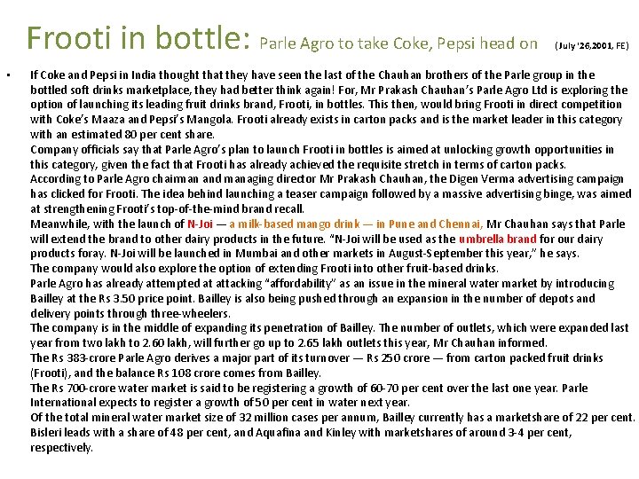 Frooti in bottle: Parle Agro to take Coke, Pepsi head on • ( July