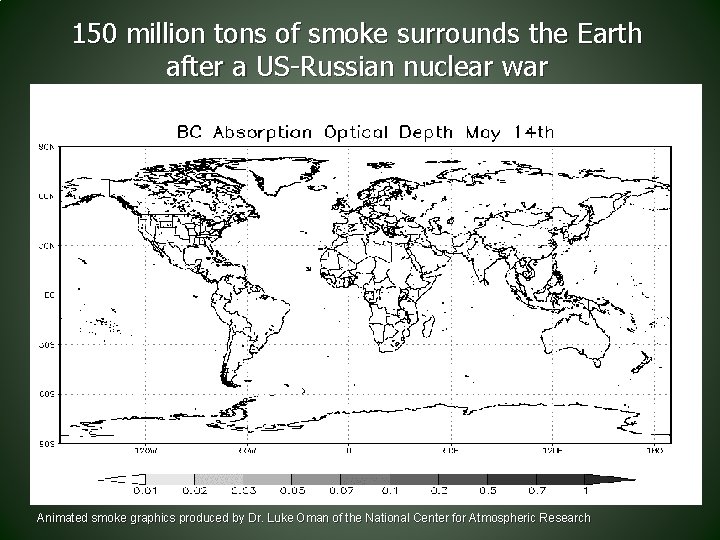 150 million tons of smoke surrounds the Earth after a US-Russian nuclear war Animated