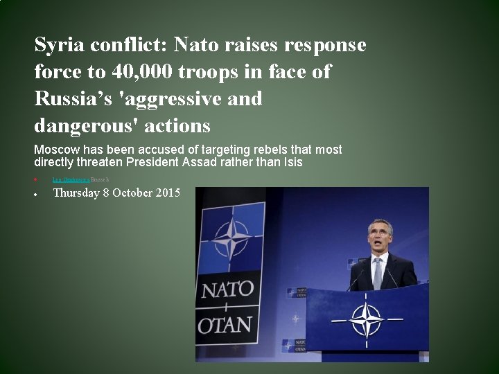 Syria conflict: Nato raises response force to 40, 000 troops in face of