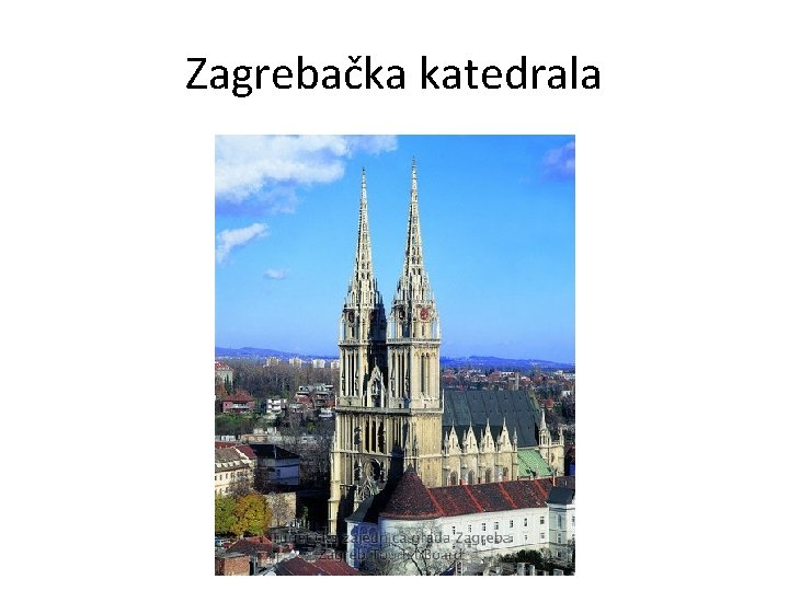 Zagrebačka katedrala 